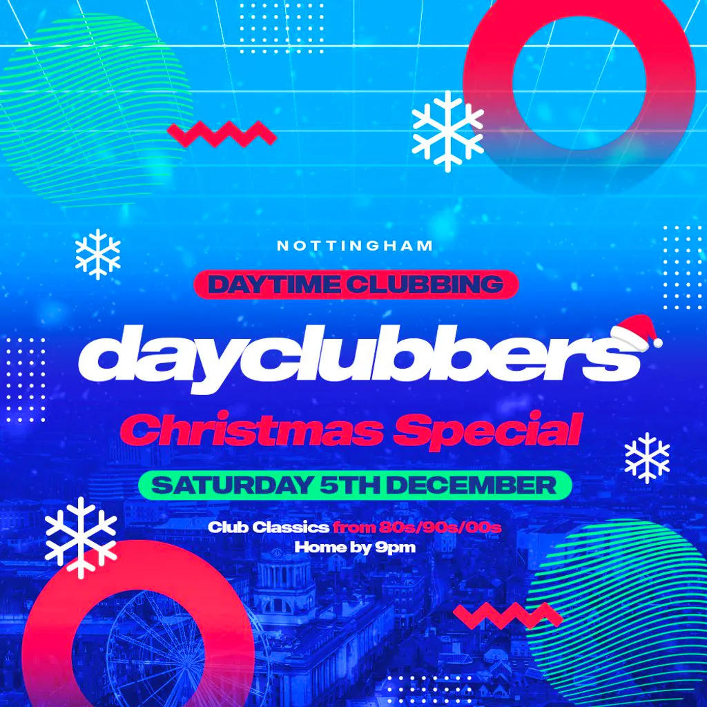 Nottingham - DayClubbers: The Christmas Day Party! at NG ONE