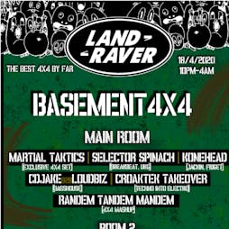 Land Raver Presents: Basement 4x4 Tickets | Basement 45 Bristol  | Sat 18th April 2020 Lineup