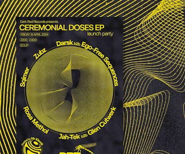 Dark Red Records Presents Ceremonial Doses EP Launch Party