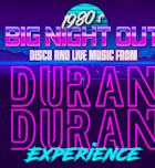 Duran Duran experience & 80s big night out disco tickets