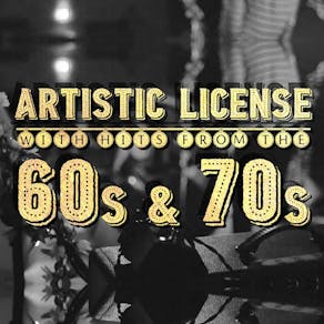60's & 70's Night with Artistic License
