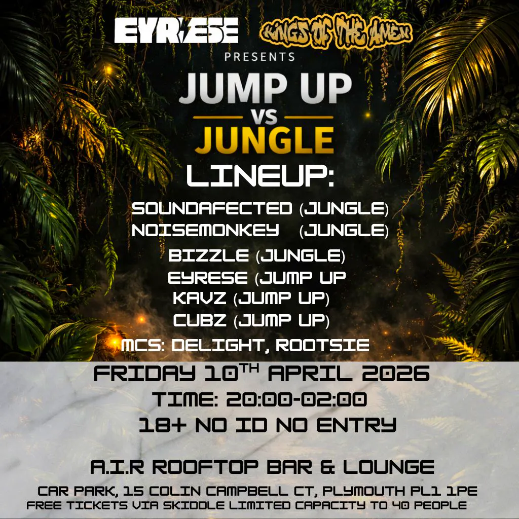 Eyrese x kings of the amen Presents: Jump up vs Jungle at A.I.R Rooftop Bar And Lounge