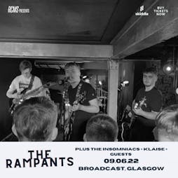 THE RAMPANTS + THE INSOMNIACS + KLAISE + THE SANKARAS Tickets | Broadcast Glasgow  | Thu 9th June 2022 Lineup
