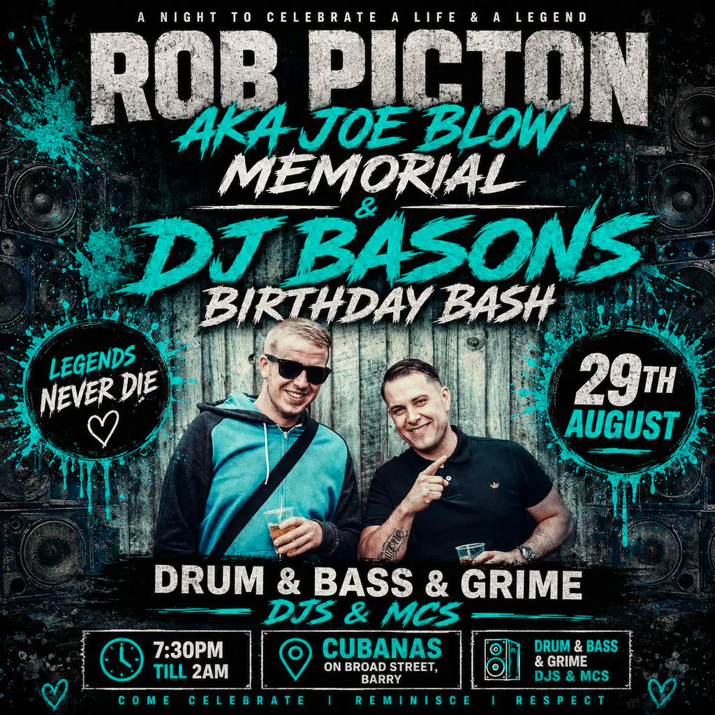 Joe blow aka rob picton memorial & dj bason birthday bash at Cubannas , Broad Street, Barry