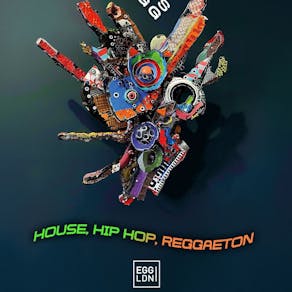 Fridays at Egg: House, Hip Hop, Reggaeton