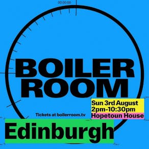 Boiler Room Edinburgh | Hopetoun House Sessions 2025