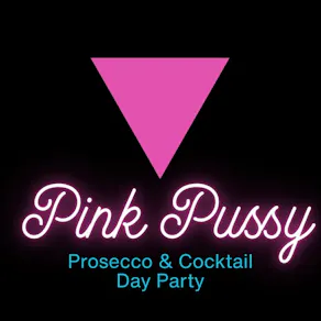 STATE of HEXIS : The Pink Pussy Prosecco & Cocktail Day Party