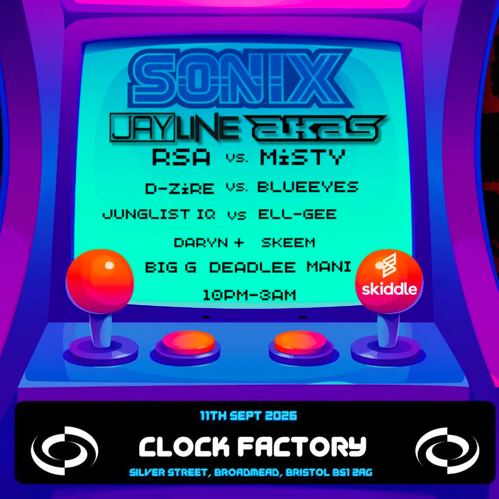 Sonix: DNB Forever - Bristol at Clock Factory Bristol
