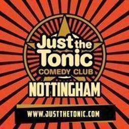 Just the Tonic Comedy Club - Nottingham - 9 O'Clock Show Tickets | Just The Tonic At Metronome Marco Island, Huntin  | Sat 6th April 2024 Lineup