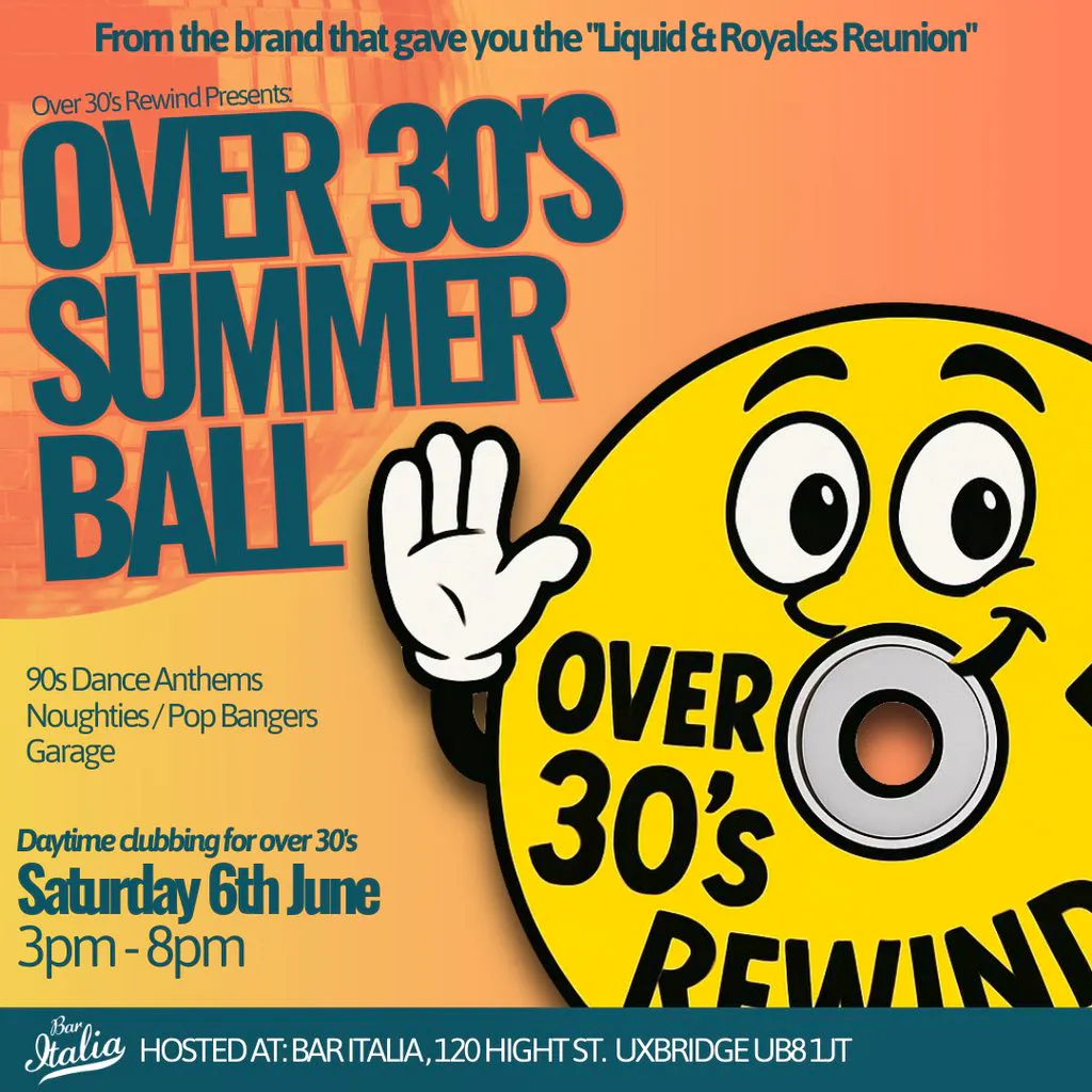 Over 30's Summer Ball - Uxbridge at Bar Italia