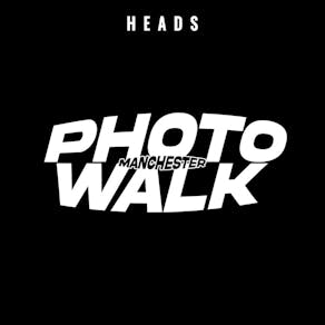 HEADS mcr photo walk #9