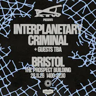ATW pres. Interplanetary Criminal + Guests at The Prospect Building