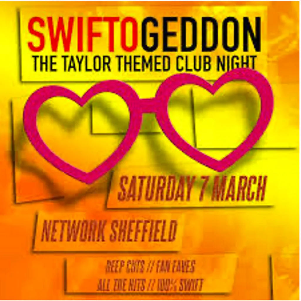 Swiftogeddon - The Taylor Themed Club Night at Network Sheffield 14 16 Matilda Street S14qd