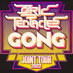Ozric Tentacles & GONG Tickets | Cambridge Junction Cambridge  | Thu 1st December 2022 Lineup
