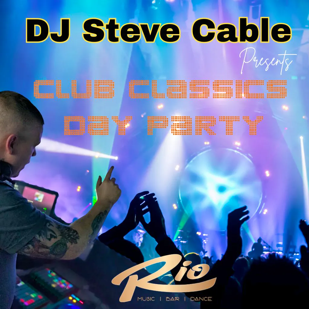 Steve Cable: Club Classics day party at Rio Music Bar