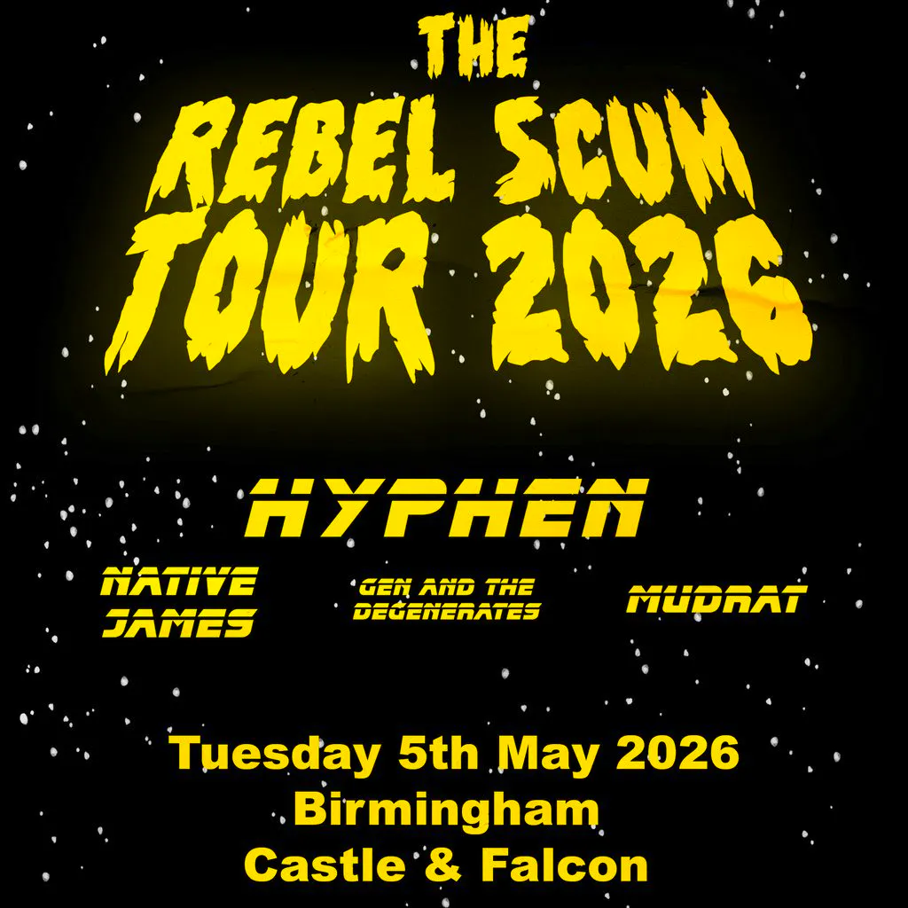 The Rebel Scum Tour at The Castle And Falcon