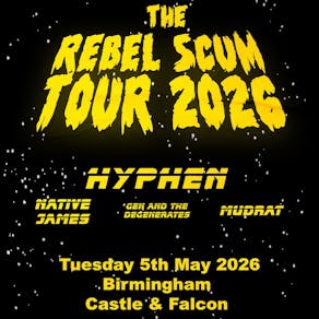 The Rebel Scum Tour