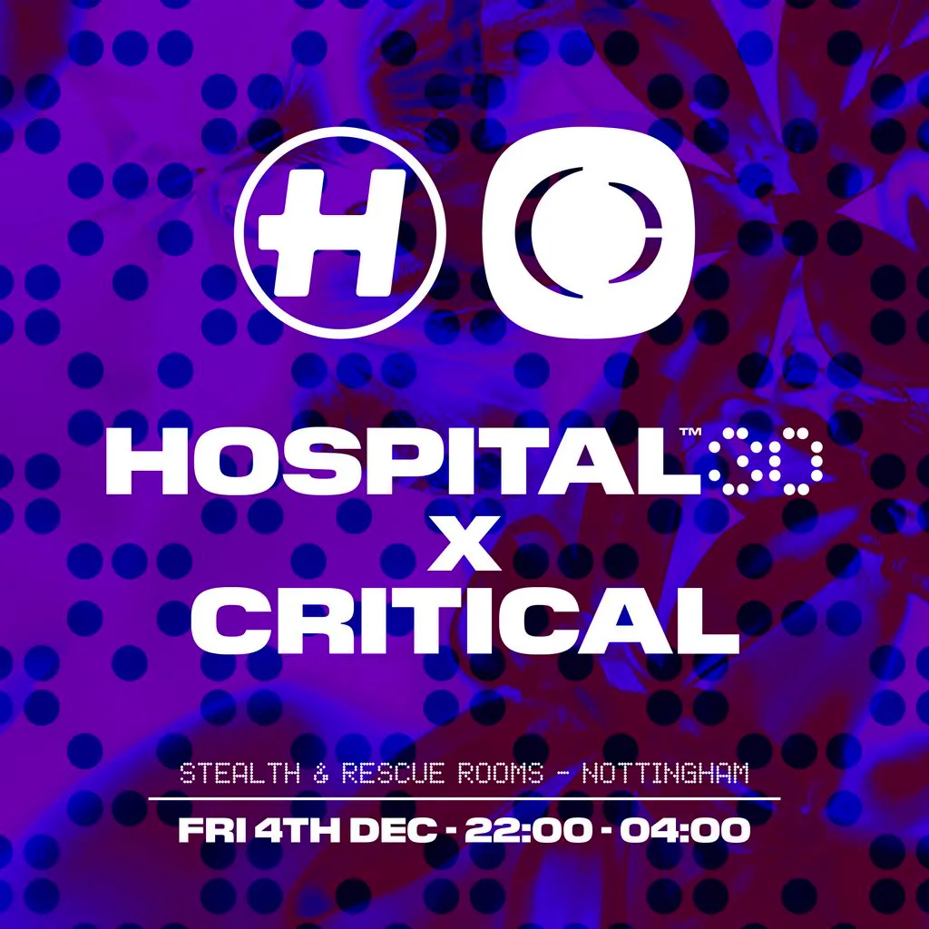 Hospital30 x Critical Sound | Nottingham at Stealth And Rescue Rooms