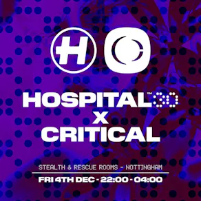 Hospital30 x Critical Sound | Nottingham