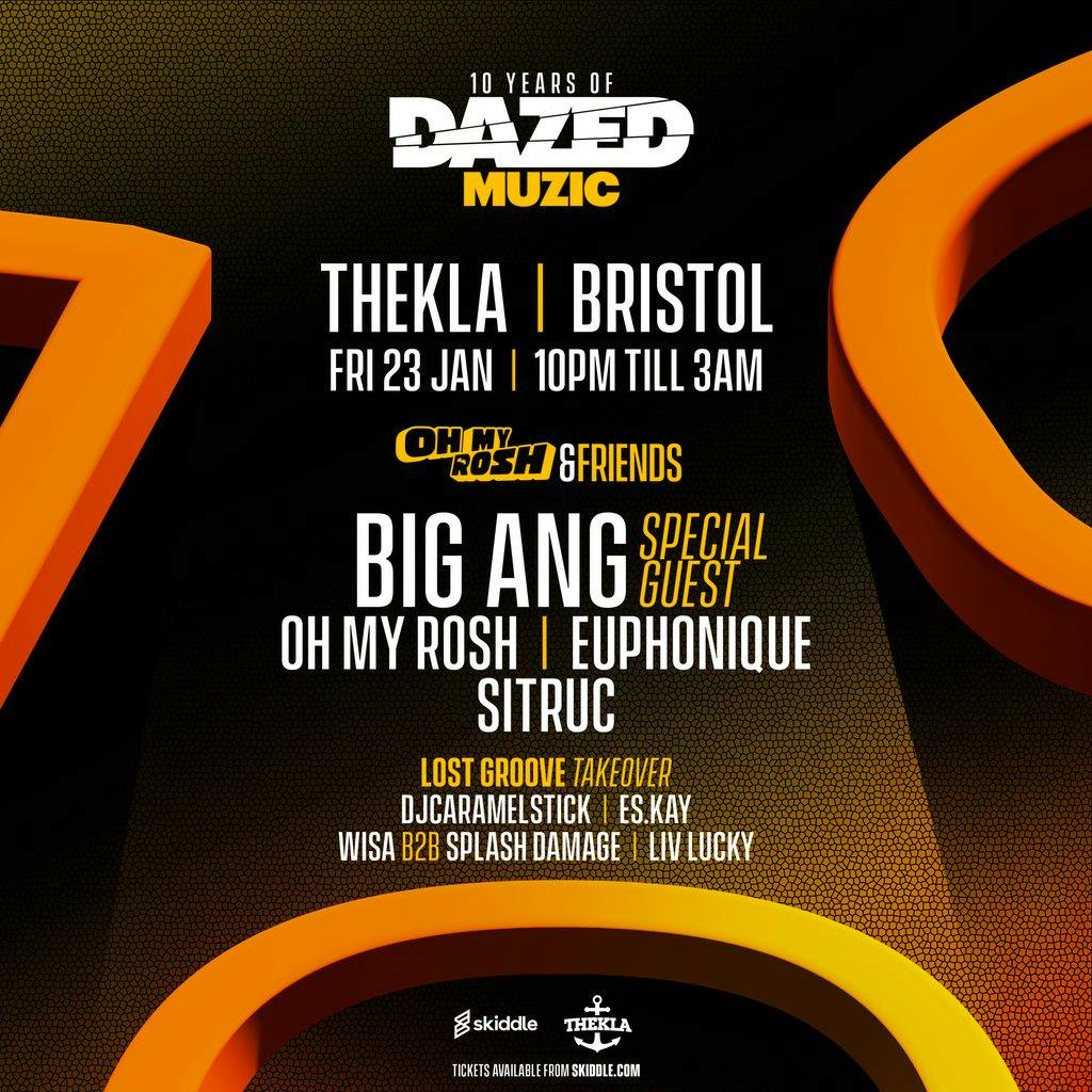 Dazed Muzic presents: Oh My Rosh & Friends at Thekla