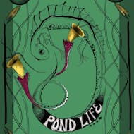 PondLife @ Centrala at Centrala