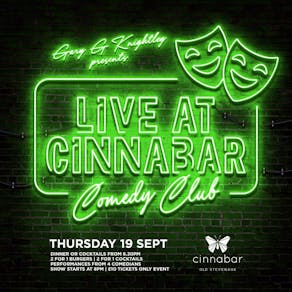 Comedy Club - Live at Cinnabar - Stevenage