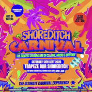 SHOREDITCH CARNIVAL - Shoreditch's Littest Carnival Party at Trapeze Shoreditch