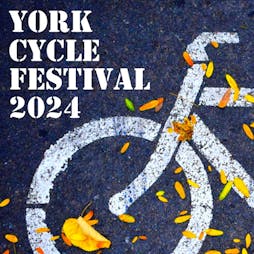 York Cycle Festival 2024 | The Knavesmire York  | Sun 23rd June 2024 Lineup