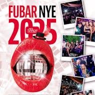Fubar NYE 2025 at Fubar