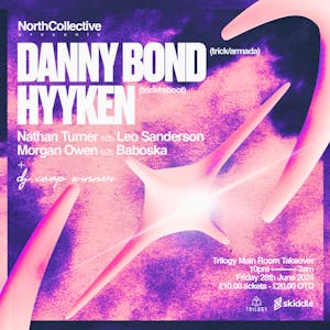 NorthCollective Presents: Danny Bond x HYYKEN!