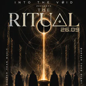 Into the void THE RITUAL