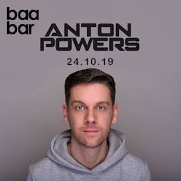 Anton Powers Live Tickets | Baa Bar Liverpool  | Thu 14th November 2019 Lineup