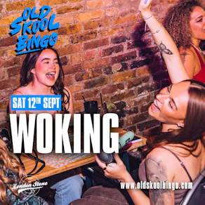 Old Skool Bingo Sat 12th Sep Woking