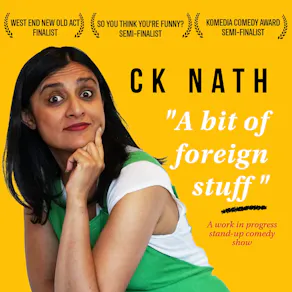 CK Nath: A Bit of Foreign Stuff (WIP) - Morecambe Bay Fringe