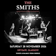 The Smiths LTD. A Tribute to The Smiths at Drygate