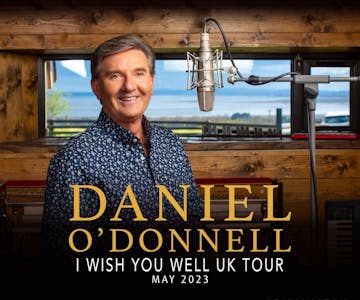 Daniel O'Donnell I wish you Well Tour