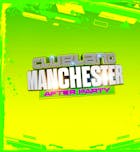 Clubland Manchester After Party