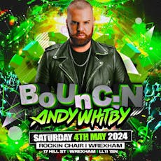 BOUNC:N With Andy Whitby at The Rockin Chair Wrexham