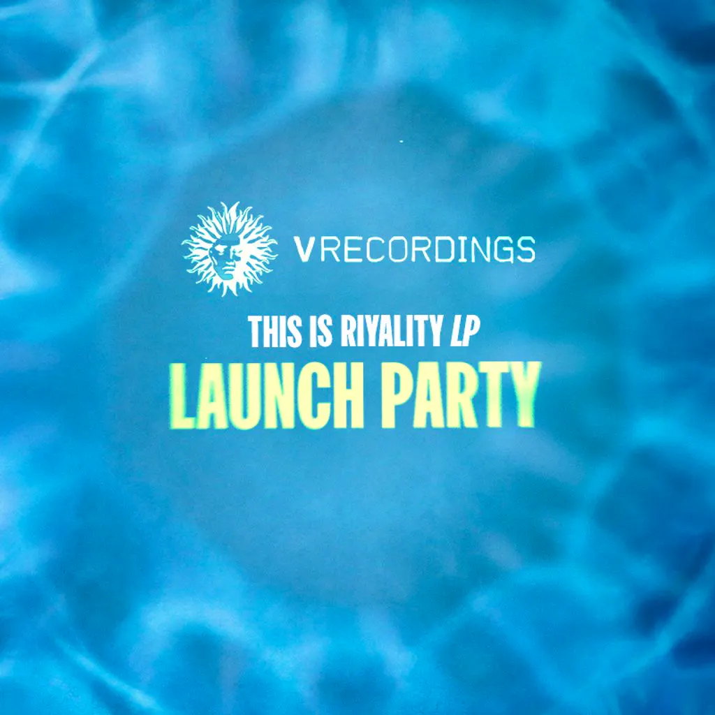 VRECORDINGS - This Is Riyality LP Launch Party at Fire Nightclub And Lightbox