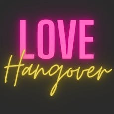 Love Hangover: Summer Social at The New Cross 