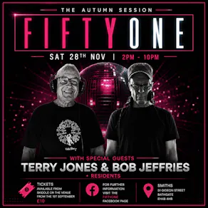 FiftyOne The Autumn Session with Terry Jones & Bob Jeffries