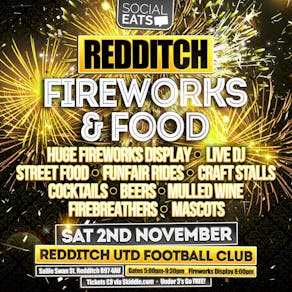 Fireworks & Food Redditch