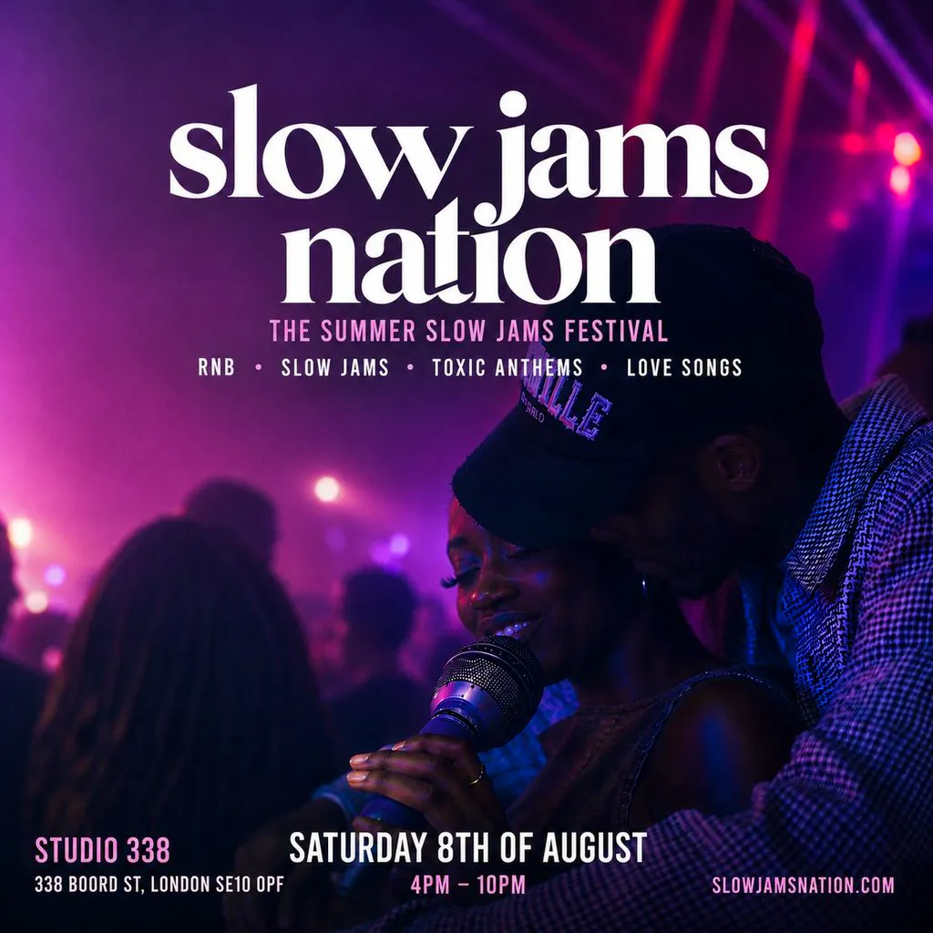 SLOW JAMS NATION - Summer Slow Jams Day Festival in London at Studio 338