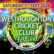 Westhoughton Cricket Club Festival 2026 at Westhoughton Cricket Club