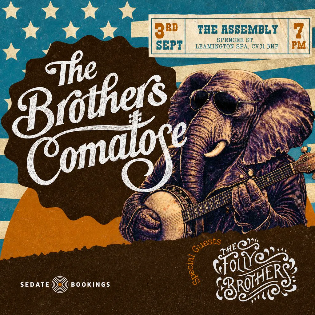 THE BROTHER COMATOSE Thurs 03/09/26 at The Assembly Leamington