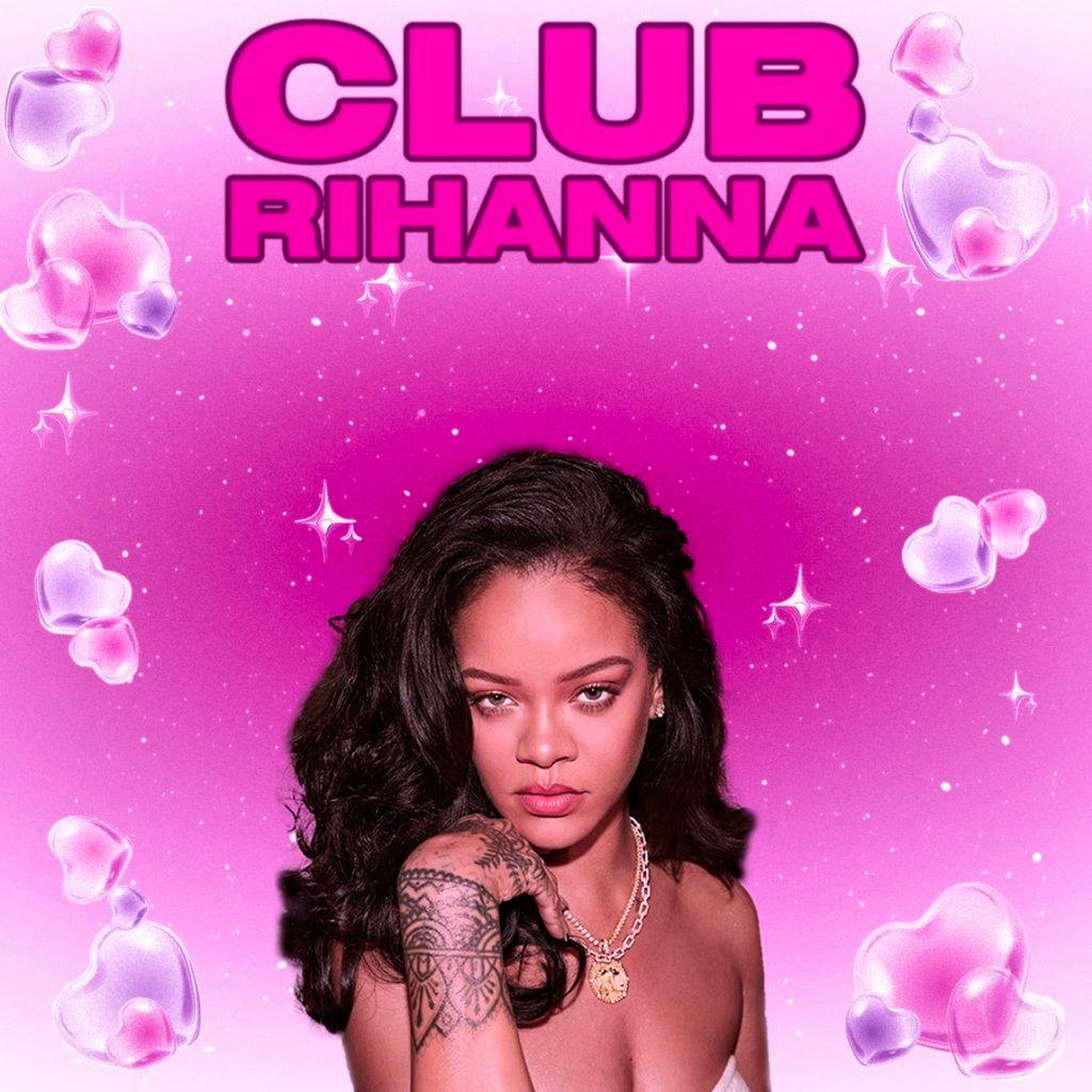 CLUB RIHANNA - The Ultimate Rihanna Night (Edinburgh) at La Belle Angele