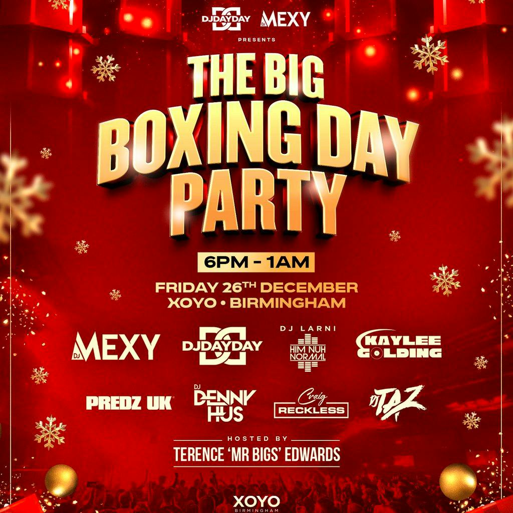 The Big Boxing DAY Party (DJ Mexy & DJ Day Day) at XOYO