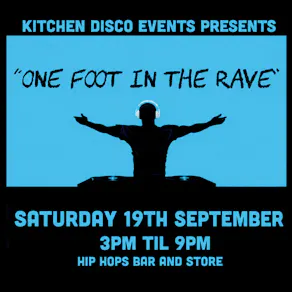 Kitchen Disco's " One foot in the rave”