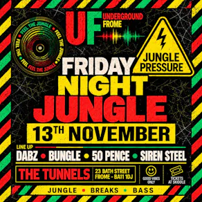 Underground Frome - Friday Night Jungle