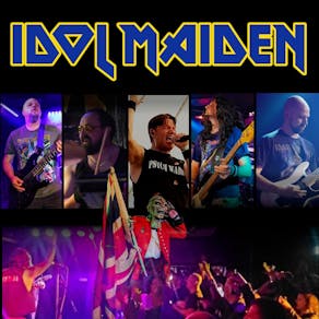 Idol Maiden - Iron Maiden tribute experience.